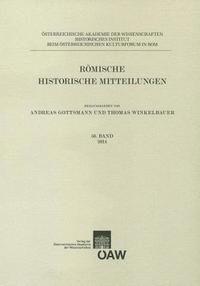 Andreas Gottsmann, Thomas Winkelbauer - Romische Historische Mitteilungen 56. Band 2014, Häftad