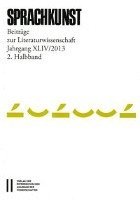Herbert Foltinek, Hans Holler - Sprachkunst. Beitrage Zur Literaturwissenschaft / Sprachkunst Jahrgang XLIV/201, 2. Halbband: Beitrage Zur Literaturwissenschaft, Häftad