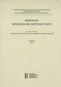 Andreas Gottsmann, Thomas Winkelbauer - Romische Historische Mitteilungen 57 Band 2015, Häftad