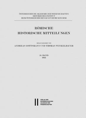 Andreas Gottsmann, Thomas Winkelbauer - Romische Historische Mitteilungen 58 Band 2016, Häftad