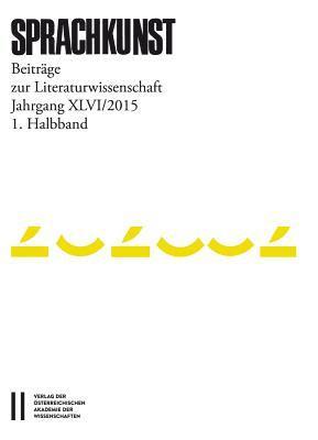 Hans Holler, Rossner Michaeel - Sprachkunst XLVI/2015 1. Halbband, Häftad
