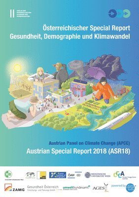 Willi Haas, Hanns Mohammer - Osterreichischer Special Report Gesundheit, Demographie Und Klimawandel: Austrian Special Report 2018 (Asr18), Häftad. Tillgänglighet: Tillfälligt slut