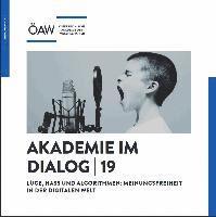 Magdalena Poschl - Akademie Im Dialog 19: Luge, Hass Und Algorithmen: Meinungsfreiheit in Der Digitalen Welt, Häftad. Tillgänglighet: Tillfälligt slut