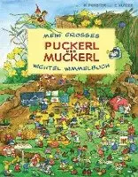 Mein großes Puckerl und Muckerl Wichtel Wimmelbuch, Inbunden. Tillgänglighet: Lägg i varukorg