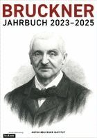 Klaus Petermayr, Andreas Lindner - Bruckner Jahrbuch 2023-2025, Häftad