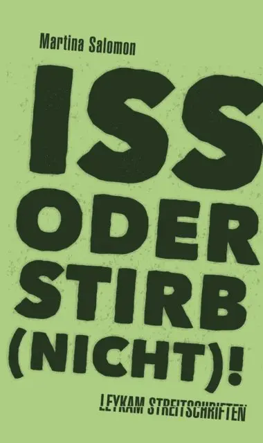 Martina Salomon - Iss oder stirb (nicht)!, E-bok. Tillgänglighet: Lägg i varukorg
