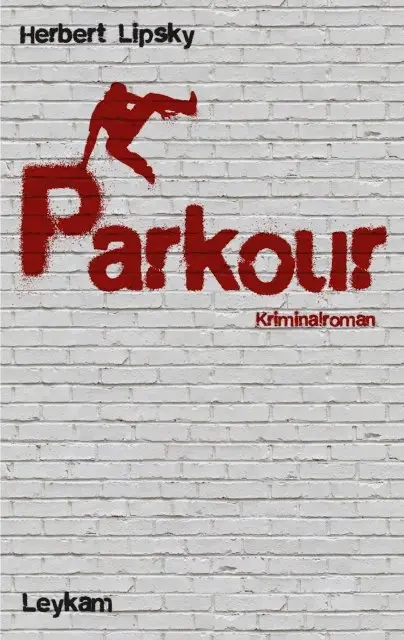 Herbert Lipsky - Parkour, E-bok. Tillgänglighet: Lägg i varukorg