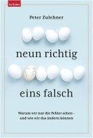 Peter Zulehner - Neun richtig, eins falsch., Inbunden