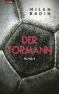 Der Tormann - Nominiert zum Fu�ballbuch des Jahres 2022