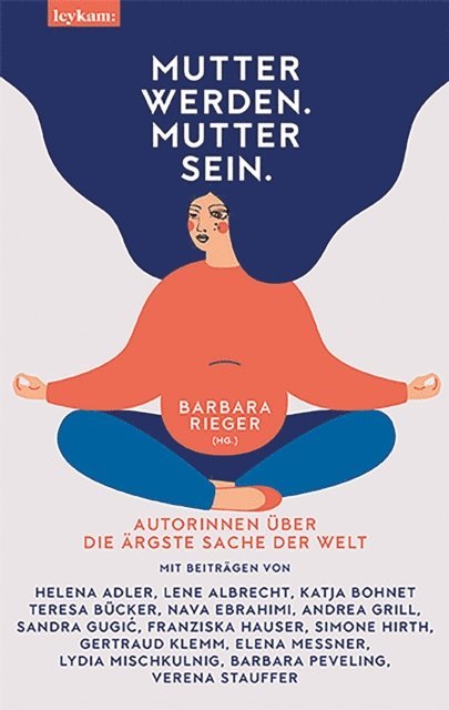 Barbara Rieger - Mutter werden. Mutter sein., E-bok