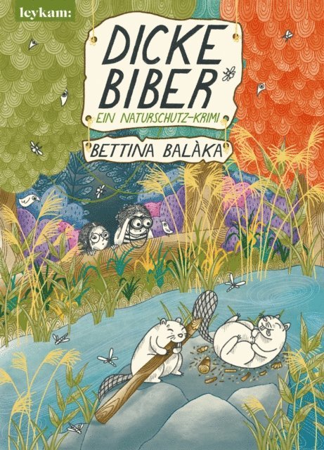 Bettina Balaka - Dicke Biber, E-bok