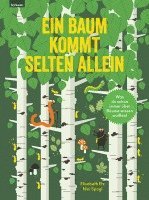 Elisabeth Etz, Nini Spagl - Ein Baum kommt selten allein, Inbunden
