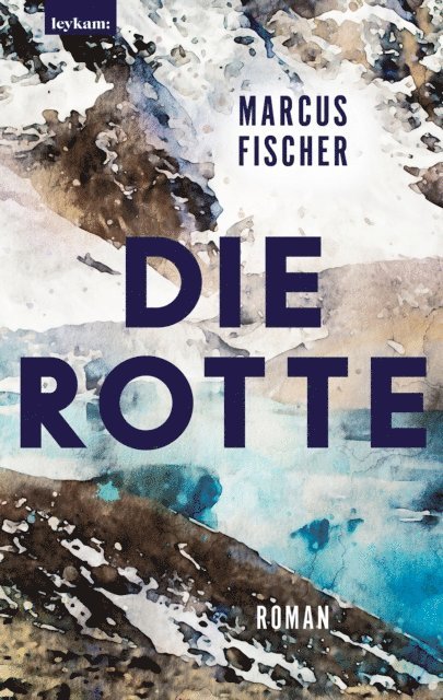 Marcus Fischer - Die Rotte, E-bok
