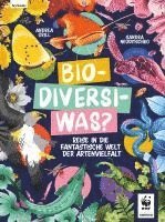 Bio-Diversi-Was? Reise in die fantastische Welt der Artenvielfalt. In Kooperation mit dem WWF