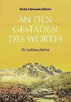 Brita Steinwendtner - An den Gestaden des Wortes, Inbunden. Tillgänglighet: Lägg i varukorg