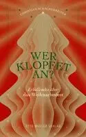 Christian Schacherreiter - Wer klopfet an?, Inbunden. Tillgänglighet: Lägg i varukorg