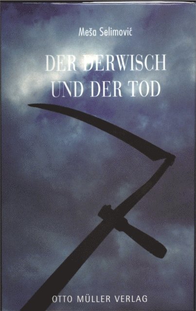 Mesa Selimovic - Der Derwisch und der Tod, E-bok