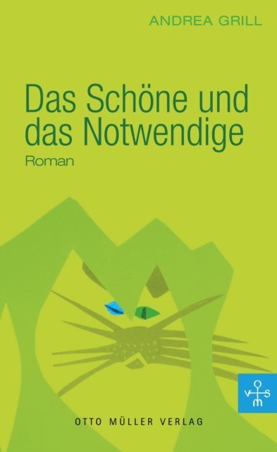 Andrea Grill - Das Schöne und das Notwendige, E-bok