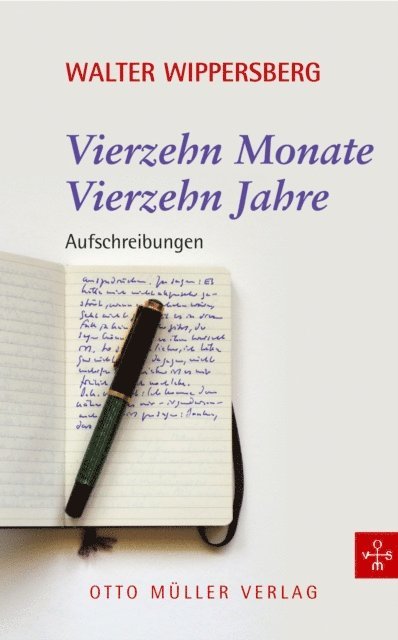 Walter Wippersberg - 14 Monate, 14 Jahre, E-bok