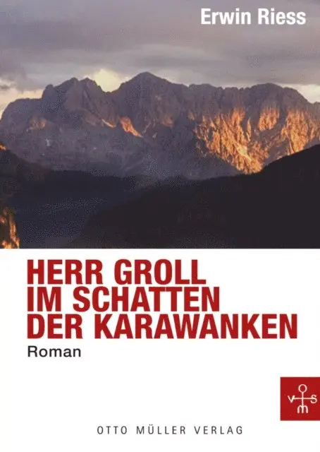 Erwin Riess - Herr Groll im Schatten der Karawanken, E-bok. Tillgänglighet: Lägg i varukorg