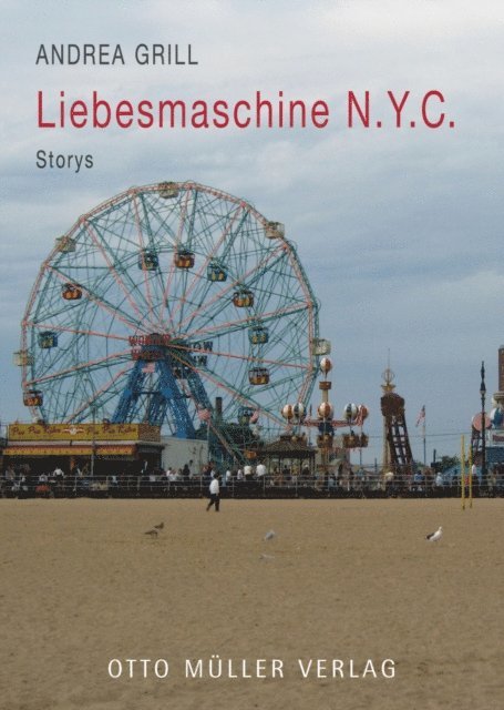 Andrea Grill - Liebesmaschine N.Y.C., E-bok