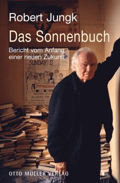 Robert Jungk - Das Sonnenbuch, E-bok