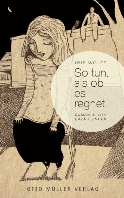 Iris Wolff - So tun, als ob es regnet, E-bok