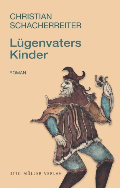 Christian Schacherreiter - Lügenvaters Kinder, E-bok