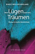 Vom LÃ¼gen und vom TrÃ¿umen