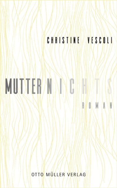 Christine Vescoli - Mutternichts, E-bok
