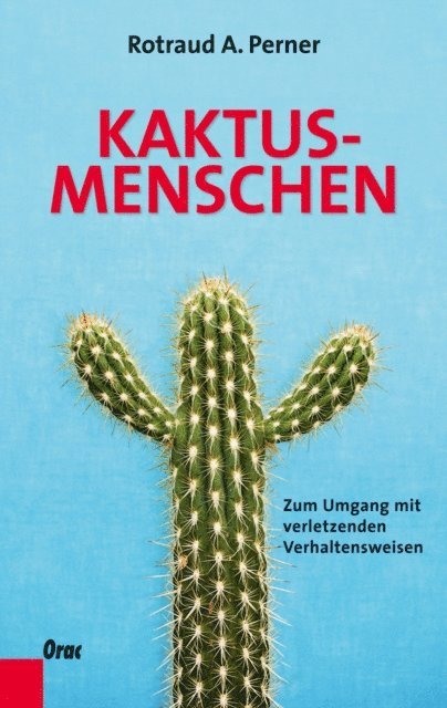 Rotraud A. Perner - Kaktusmenschen, E-bok