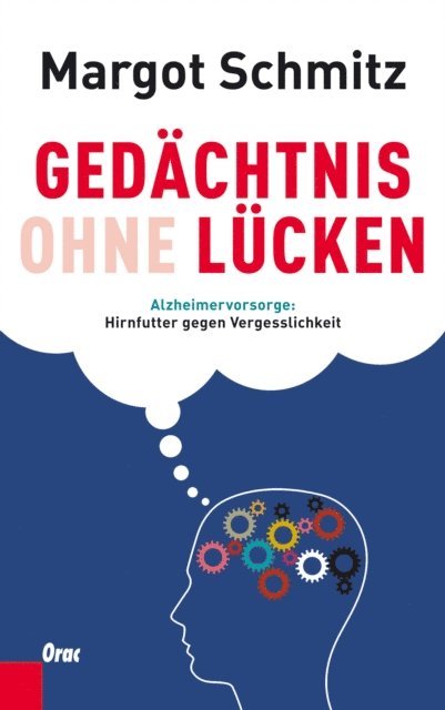 Margot Schmitz - Gedächtnis ohne Lücken, E-bok