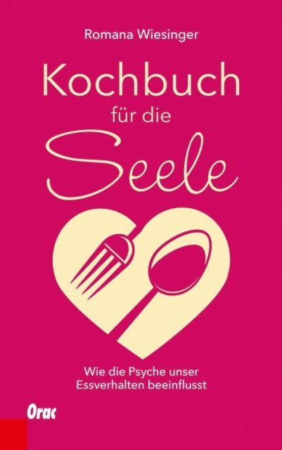 Romana Wiesinger - Kochbuch für die Seele, E-bok