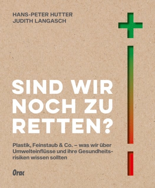 Judith Langasch, Hans-Peter Hutter - Sind wir noch zu retten?, E-bok