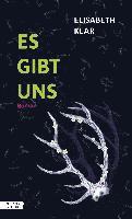 Elisabeth Klar - Es gibt uns, Inbunden