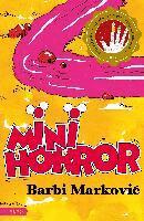 Barbi Markovic - Minihorror, Häftad. Tillgänglighet: Lägg i varukorg