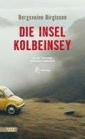 Bergsveinn Birgisson - Die Insel Kolbeinsey, Inbunden