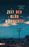 Abubakar Adam Ibrahim - Zeit der Glühwürmchen, Inbunden