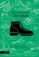 Rebecca Maria Salentin - Der Schuh, Inbunden