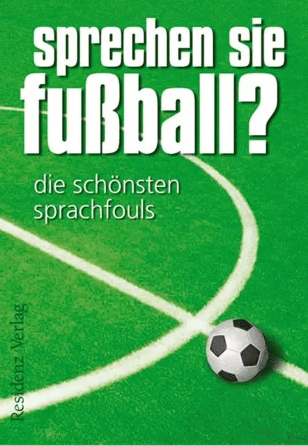 Gunther Eisenhuber - Sprechen Sie Fußball? Band I, E-bok. Tillgänglighet: Lägg i varukorg
