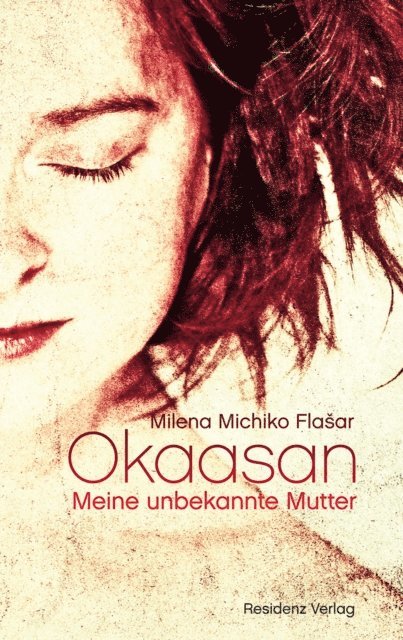 Milena Michiko Flasar - Okaasan, E-bok