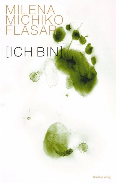 Milena Michiko Flasar - Ich bin, E-bok