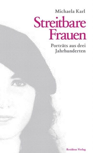 Michaela Karl - Streitbare Frauen, E-bok