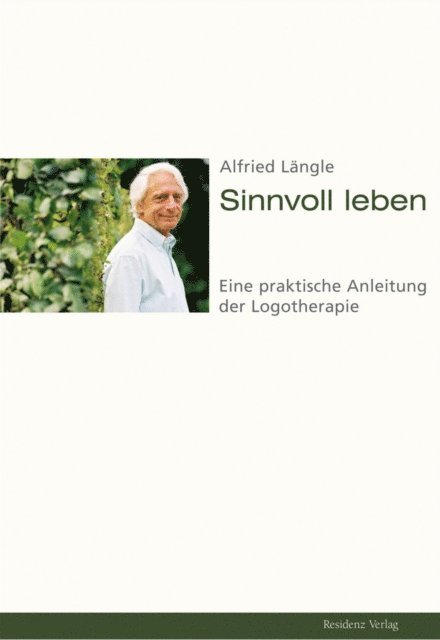 Alfried Langle - Sinnvoll leben, E-bok