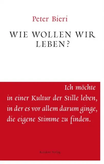 Peter Bieri - Wie wollen wir leben?, E-bok. Tillgänglighet: Lägg i varukorg