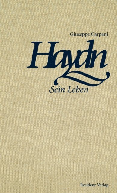 Giuseppe Carpani - Haydn, E-bok
