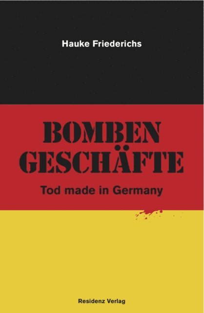 Hauke Friederichs - Bombengeschäfte, E-bok