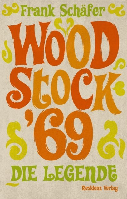 Frank Schafer - Woodstock '69, E-bok