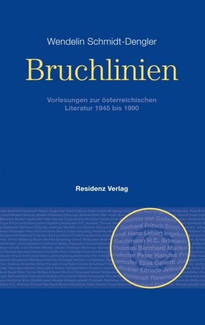 Wendelin Schmidt-Dengler - Bruchlinien Band 1, E-bok