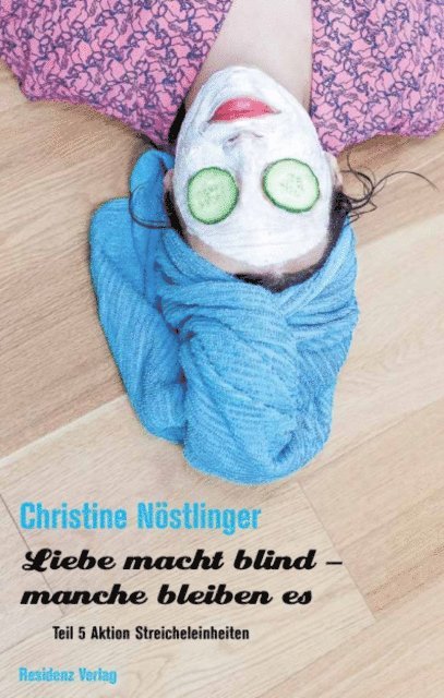 Christine Nostlinger - Aktion Streicheleinheiten, E-bok